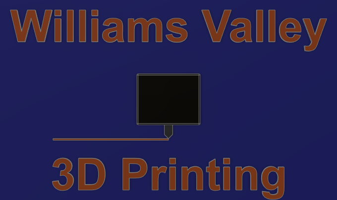 Williams Valley 3d printing